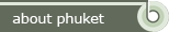 About Phuket