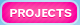 Projects