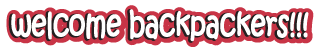 welcome backpackers