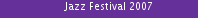 Jazz Festival 2007