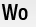 Wo