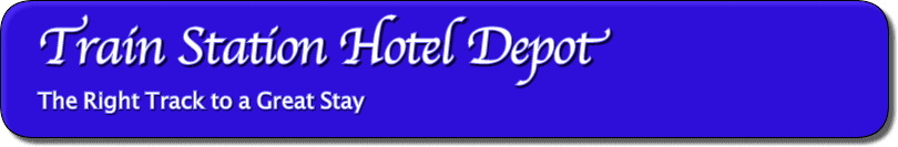 Train Station Hotel Depot