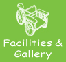 Facilities & Gallery